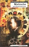 Nietzsche and Postmodernism (Postmodern Encounters)