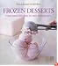 Williams-Sonoma Mastering: Frozen Desserts (Williams-Sonoma Mastering)