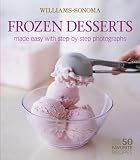 Williams-Sonoma Mastering: Frozen Desserts (Williams-Sonoma Mastering)