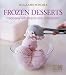 Williams-Sonoma Mastering: Frozen Desserts