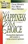 Happiness is a Choice: Moving from Depression and Anxiety to Christ-Centered Optimism (Minirth Meier New Life Clinic Series)