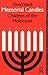 Memorial Candles: Children of the Holocaust (International Library of Group Psychotherapy)