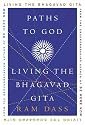 Paths to God: Living the Bhagavad Gita