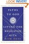 Paths to God: Living the Bhagavad Gita