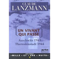 Un vivant qui passe: Auschwitz 1943-Theresienstadt 1944