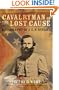 Cavalryman of the Lost Cause: A Biography of J. E. B. Stuart