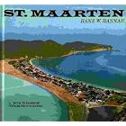 St. Maarten, Saba and St. Eustatius: With 32 Pages of Color Photographs by Hans Hannau