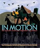 In Motion: The African-American Migration Experience