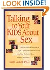 Talking to Your Kids About Sex: How to Have a Lifetime of Age-Appropriate Conversations with Your Children  About Healthy Sexuality