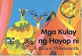 Buy : Brian Wildsmiths Mga Kulay ng Hayop ni (Tagalog Edition)