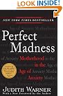 Perfect Madness...