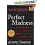 Perfect Madness : Motherhood in the Age of Anxiety