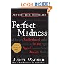 Perfect Madness : Motherhood in the Age of Anxiety
