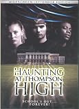 Haunting At Thompson High (Widescreen Letterbox Edition)