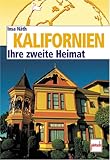 Kalifornien - Ihre Zweite Heimat - Insa N&auml;th