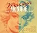 Marilyn Monroe-Legend Lives on