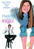 Daddy`s Little Angel (aka: Angel in Training) [DVD] [2007]