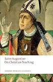 On Christian Teaching (Oxford Worlds Classics)