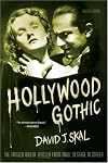 Hollywood gothic: The tangled web of Dracula from novel to stage to screen