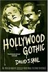 Hollywood Gothic: The Tangled Web of Dracula from Novel to Stage to Screen