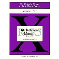 XLIB Reference Manual R5: Release 5.0 v. 2 (Definitive Guides to the X Window System)