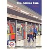 The Jubilee Line (Illustrated History)