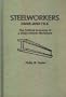 Steelworkers Rank-and-File: The Political Economy of a Union Reform Movement