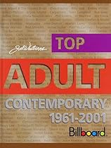 Billboard Top Adult Contemporary 1961-2001 Billboard Top Adult Contemporary 1961-2001