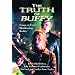 The Truth of Buffy:  Essays on Fiction Illuminating Reality