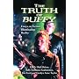 The Truth of Buffy:  Essays on Fiction Illuminating Reality