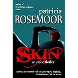 SKIN ~ Patricia Rosemoor