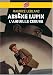Arsène Lupin : L'aiguille creuse