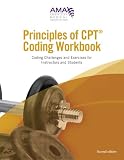 Principles of CPT Coding: Coding Challenges and Exercises for Instructors and Students