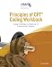 Principles of CPT Coding Workbook: Coding Challenges and Exercises for Instructors an...