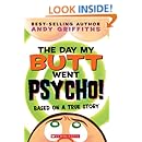 The Day My Butt Went Psycho (Andy Griffiths' Butt)