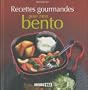 Recettes gourmandes pour mon bento