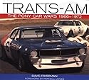 Trans-Am: The Pony Car Wars 1966-1971