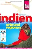 Produkt-Bild: Indien - Die sch&ouml;nsten Orte und Regionen: Die sch&ouml;nsten Orte und Regionen. Reisehandbuch
