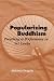 Popularizing Buddhism: Preaching As Performance in Sri Lanka