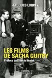 Les films de Sacha Guitry