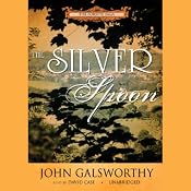 The Silver Spoon | [John Galsworthy]