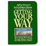 Little Green Book of Getting Your Way: How to Speak, Write, Present, Persuade, Influence, and Sell Your Point of View to Others (Jeffrey Gitomer's Little Books)