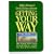 Little Green Book of Getting Your Way: How to Speak, Write, Present, Persuade, Influence, and Sell Your Point of View to Others