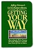 Little Green Book of Getting Your Way: How to Speak, Write, Present, Persuade, Influence, and Sell Your Point of View to Others (Jeffrey Gitomer's Little Books)