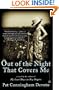 Out of the Night That Covers Me
