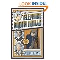 The Telephone Booth Indian (Library of Larceny)