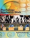 Psychology Applied to Work (with Study Guide)