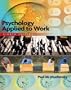 Psychology Applied to Work (with Study Guide)