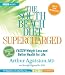 The South Beach Diet Supercharged: Faster Weight Loss and Better Health for Life