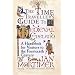 The Time-traveller's Guide to Medieval England: A Handbook for Visitors to the Fourteenth Century